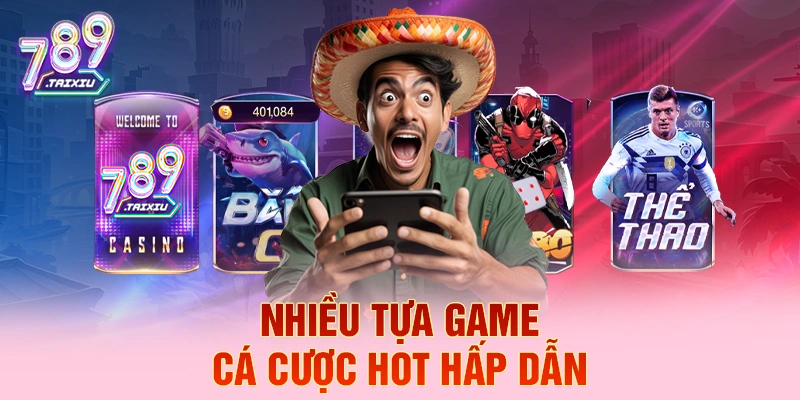 Tựa game cá cược đa dạng tại tx88